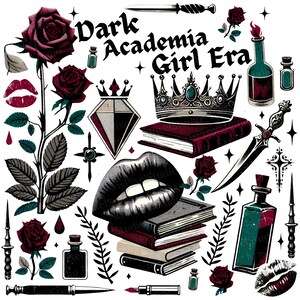 K&ouml;nnte beinhalten: Eine Illustration mit Elementen der Dark Academia. Das Bild zeigt Rosen, B&uuml;cher, eine Krone, Lippen, Dolche und Zaubertr&auml;nke. Der Text "Dark Academia Girl Era" ist in einer gotischen Schriftart auf wei&szlig;em Hintergrund dargestellt.