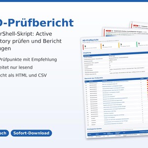 May include: A digital document titled AD-Prüfbericht featuring a PowerShell script for Active Directory auditing. The report displays 21 audit points with recommendations, status indicators, and summary tables in HTML and CSV formats for system analysis.