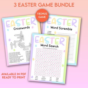 May include: Three Easter-themed game printables: a crossword puzzle, a word scramble, and a word search. The games are titled "Easter" in pastel colors. The text "3 Easter Game Bundle" and "Available in PDF Ready to Print" are also visible.