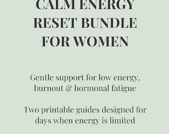 Calm Energy + Low Energy Reset Bundle for Women