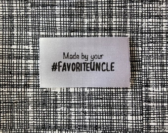 handmade tag, made by your #favoriteuncle, uncles who make stuff, uncles who knit, uncleknitters, tags for makers, for dudes, manly tags