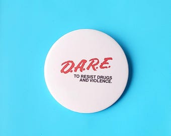 DARE Vintage Button Pinbacks Reproductions • Button Pins