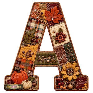 May include: A decorative letter A featuring a patchwork design of autumn-themed fabrics, including plaid, cable knit, and tweed. It is embellished with fabric leaves, a sunflower, pumpkins, berries, acorns, and small crystals throughout.