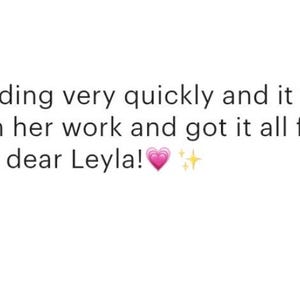 May include: A customer review with five black star ratings. The text reads: "Received my reading very quickly and it was accurate. I was amazed with her work and got it all for an affordable price. Thank you dear Leyla!" Signed Maycee, Feb 6.