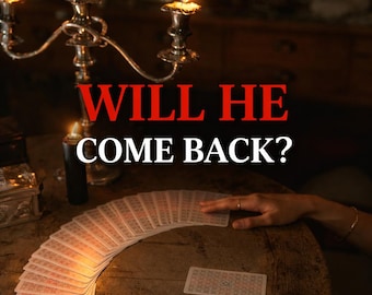 Will He Come Back? Psychic Love Reading | Tarot Relationship Prediction (Digital Reading)