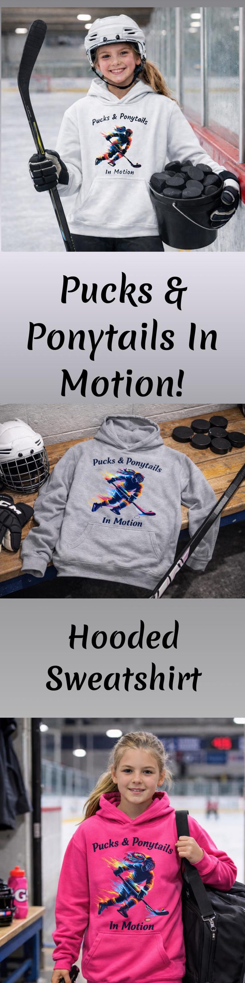 Puede incluir: Una sudadera con capucha gris o rosa con el texto "Pucks & Ponytails In Motion!" y un gr&aacute;fico de jugador de hockey. La imagen muestra a una persona joven usando la sudadera, con equipo de hockey en el fondo.