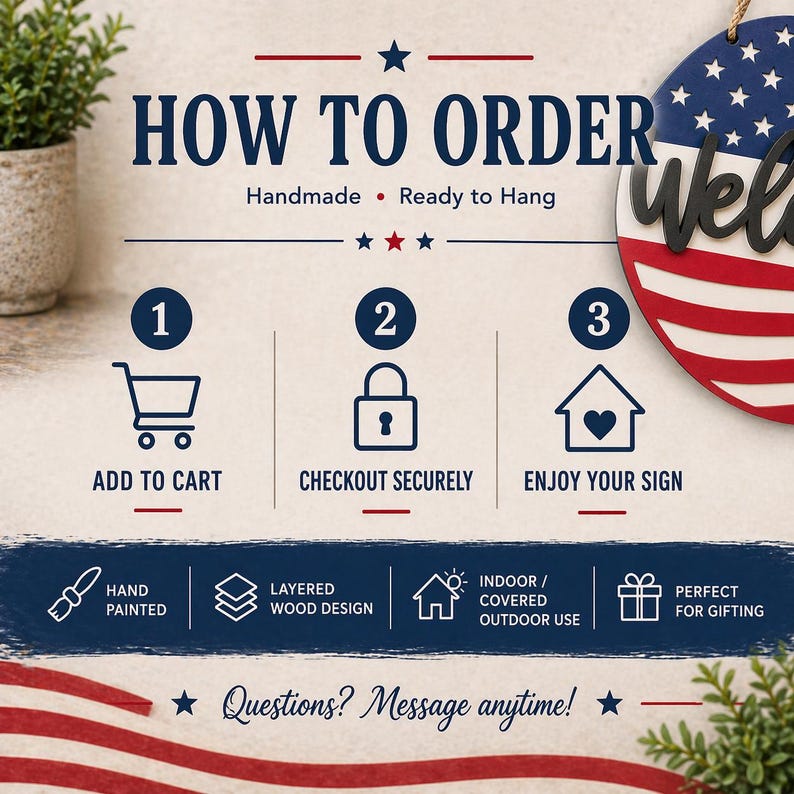 Puede incluir: Un letrero decorativo de madera con un dise&ntilde;o de bandera estadounidense y la palabra "Welcome". La imagen incluye instrucciones: A&ntilde;adir al carrito, Pago seguro y Disfruta de tu letrero. Hecho a mano y listo para colgar.