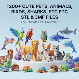 Pet Paradise: 1,200+ Printable Animals, Growing Every Week! STL & 3MF budle - commerical use