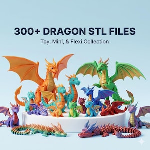 May include: A group of dragon figurines in a variety of colours, including orange, green, blue, and red. The dragons have detailed wings and features. Text at the top reads "300+ DRAGON STL FILES" and "Toy, Mini, & Flexi Collection".