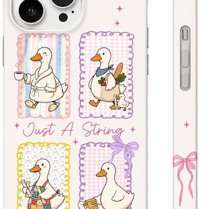 May include: White phone case featuring a whimsical design of cartoon ducks in various scenarios. The ducks are depicted in a bathrobe, carrying groceries, baking, and with a gift. The text "Just A String" and "Cheese Mama" are also included.