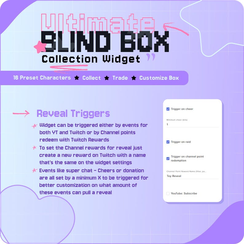 May include: A digital graphic promoting a "Ultimate Blind Box Collection Widget." The design features text, stars, and a mobile interface showing trigger settings for Twitch and YouTube events. The color scheme is primarily purple and pink.