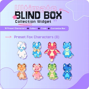 May include: A digital graphic featuring the text "Ultimate Blind Box Collection Widget" and eight cartoon fox characters in various colors. The image also includes the text "16 Preset Characters Collect Trade Customize Box."