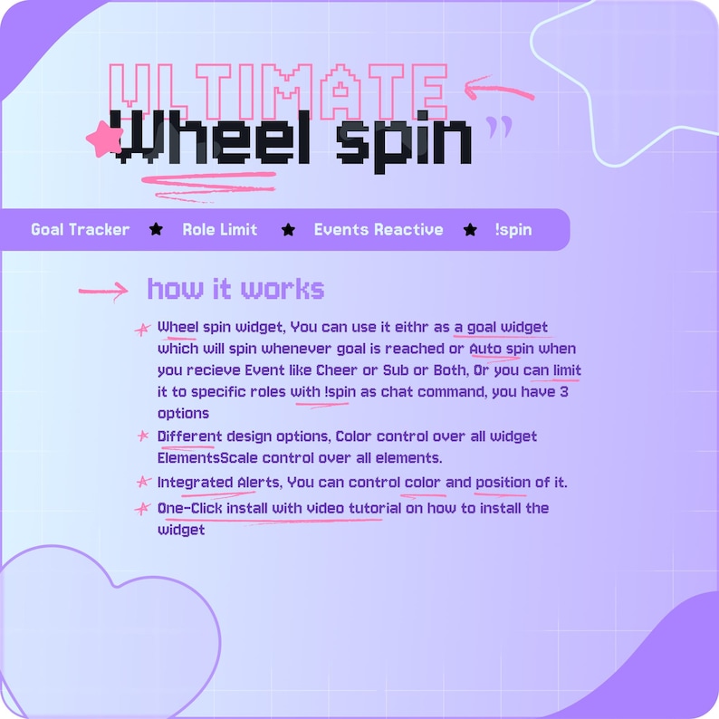 May include: A digital graphic with the text "ULTIMATE Wheel spin" in a pixelated font, with a pink star and purple accents. The image details features like "Goal Tracker," "Role Limit," and "Events Reactive." It explains how the wheel spin widget works.