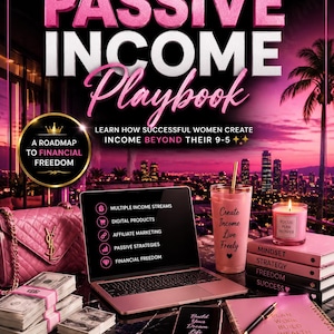 Puede incluir: Una guía digital titulada Passive Income Playbook con un portátil, un vaso rosa, fajos de billetes, un bolso rosa, un cuaderno y un smartphone. El texto incluye Multiple Income Streams, Digital Products, Affiliate Marketing, Passive Strategies, Financial Freedom, Create Income Live Freely, Focus Plan Prosper, Mindset, Strategy, Freedom, Success y Plan Work Build Wealth.
