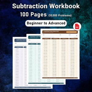 100 Printable Subtraction Worksheets for Kids, 10,000 Problems, Beginner to Advanced Math Worksheets PDF