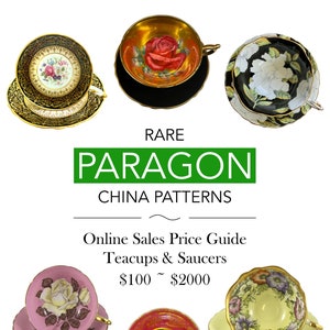 Op de afbeelding: Een assortiment Paragon porseleinen kopjes en schotels. De afbeelding toont zes kopjes en schotels met bloemmotieven, in diverse kleuren zoals zwart, goud, roze en geel. De tekst luidt "RARE PARAGON CHINA PATTERNS".