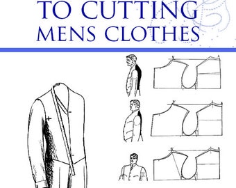 Design Your Own Mens Garments ~ The International Guide To Cutting Mens Clothes ~157 Pages Printable or Read on Your Tablet Instant Download
