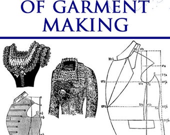 The International ENCYCLOPEDIA Of GARMENT MAKING Illustrated and Self Instructive ~ Victorian Tailoring 233 Pages Printable Instant Download