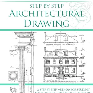 DIBUJO ARQUITECTÓNICO VICTORIANO Un método ilustrado paso a paso para estudiantes dibujantes 61 páginas Imprimible o para leer en su iPad o tableta