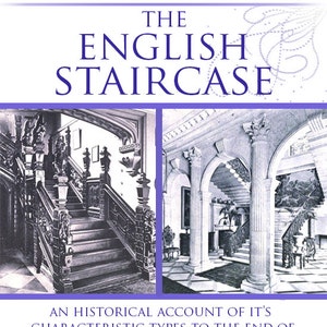 THE ENGLISH STAIRCASE A Rare Illustrated Book On Historical Types To The 18th Century Printable 150 Pages Read on Your iPad Instant Download