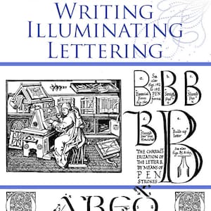The Illustrated Handbook on Writing and Illuminating and Lettering Handwriting Alphabets Calligraphy 478 pages Printable Instant Download