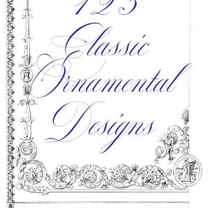 May include: A black and white illustration of 125 Classic Ornamental Designs by George Smith. The image features a decorative border with intricate floral and scrollwork.