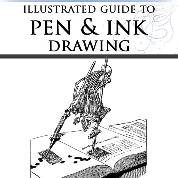 The illustrated Guide To PEN & INK DRAWING 466 Pages with 407 Illustrations Printable or Read on Your iPad or Tablet Instant Download