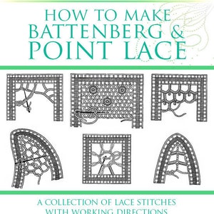 How to Make BATTENBERG and POINT LACE ~ Rare Book with Illustrations ~ Descriptions ~ Stitches and Designs 52 pgs Printable Instant Download