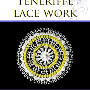 103 Teneriffe Lace Work Designs and Instructions On Stitches 33 Pages of Lace Work Samples Printable or Read on Your iPad Instant Download
