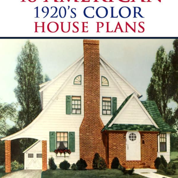 48 AMERICAN 1920s Color HOUSE PLANS House Designs with Front Elevation and Floor Plans 48 Pages Printable Scrapbooking Instant Download