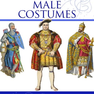 May include: An illustration of historical male costumes. The image features three figures in period attire, with text at the top reading "200 HISTORICAL MALE COSTUMES." The bottom of the image includes the text "NATIONAL~HISTORICAL~DRAMATIC."