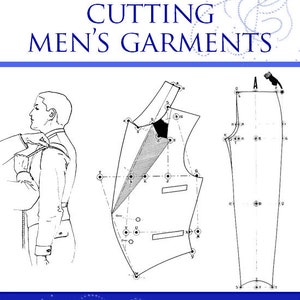 Self Instruction Guide to CUTTING MENS GARMENTS Make Your Own Vintage ...