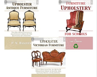 May include: A collection of vintage book covers for furniture upholstery guides. The covers feature illustrations of chairs, sofas, and other furniture pieces. The titles include "Learn How To Upholster Antique Furniture", "Furniture Upholstery For Schools", "Learn How To Upholster Victorian Furniture", "Furniture Upholstering A Practical Guide", and "The Cabinet Maker & Upholsterer's Companion".