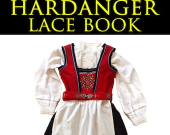 The Complete HARDANGER LACE BOOK Norwegian Drawn Thread Work Patterns Stitches Rare illustrated Tutorial Book Printable Instant Download