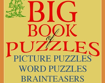 BIG Book Of 794 PUZZLES Rare Old 1890 ILLUSTRATED Children's Book 125 Pages Printable or Read on Your iPad or Tablet Instant Download