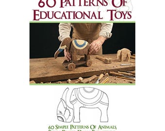 How To Make WOODEN TOYS 60 Simple PATTERNS Including Instructions for Animated Toys Instant Download Pdf