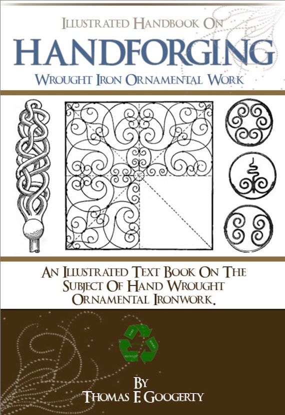 HANDFORGING Wrought Iron Ornamental Work 175 Pages Text Book With