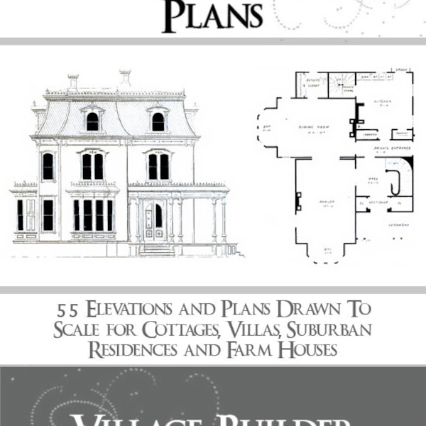 VICTORIAN ARCHITECTURAL PLANS 55 Elevations and Plans for Cottages Villas Residences