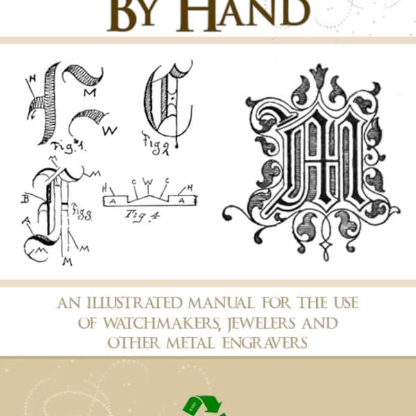 LETTER ENGRAVING By HAND Practical Instructions For Jewelers and Metal Engravers illustrated 182 Pages Printable Instant Download