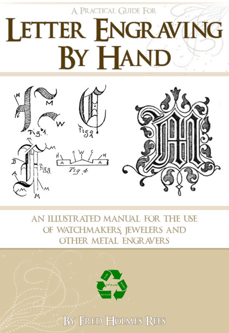 LETTER ENGRAVING by HAND Practical Instructions Manual for Jewelers and ...