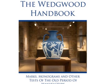 Rare Reference Book The WEDGWOOD JASPERWARE HANDBOOK A Must Have Manual For All Collectors 400 Pages Printable Instant Download