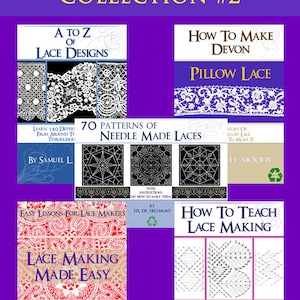 May include: A collection of five vintage lace making books with colorful covers and titles like "A to Z of Lace Designs", "70 Patterns of Needle Made Laces", "How to Make Devon Pillow Lace", "Easy Lessons for Lace Makers", and "How to Teach Lace Making".