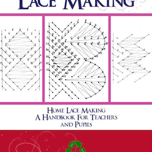 How To TEACH LACE MAKING A Handbook For Teachers and Pupils Home Lace Making Printable Instant Download