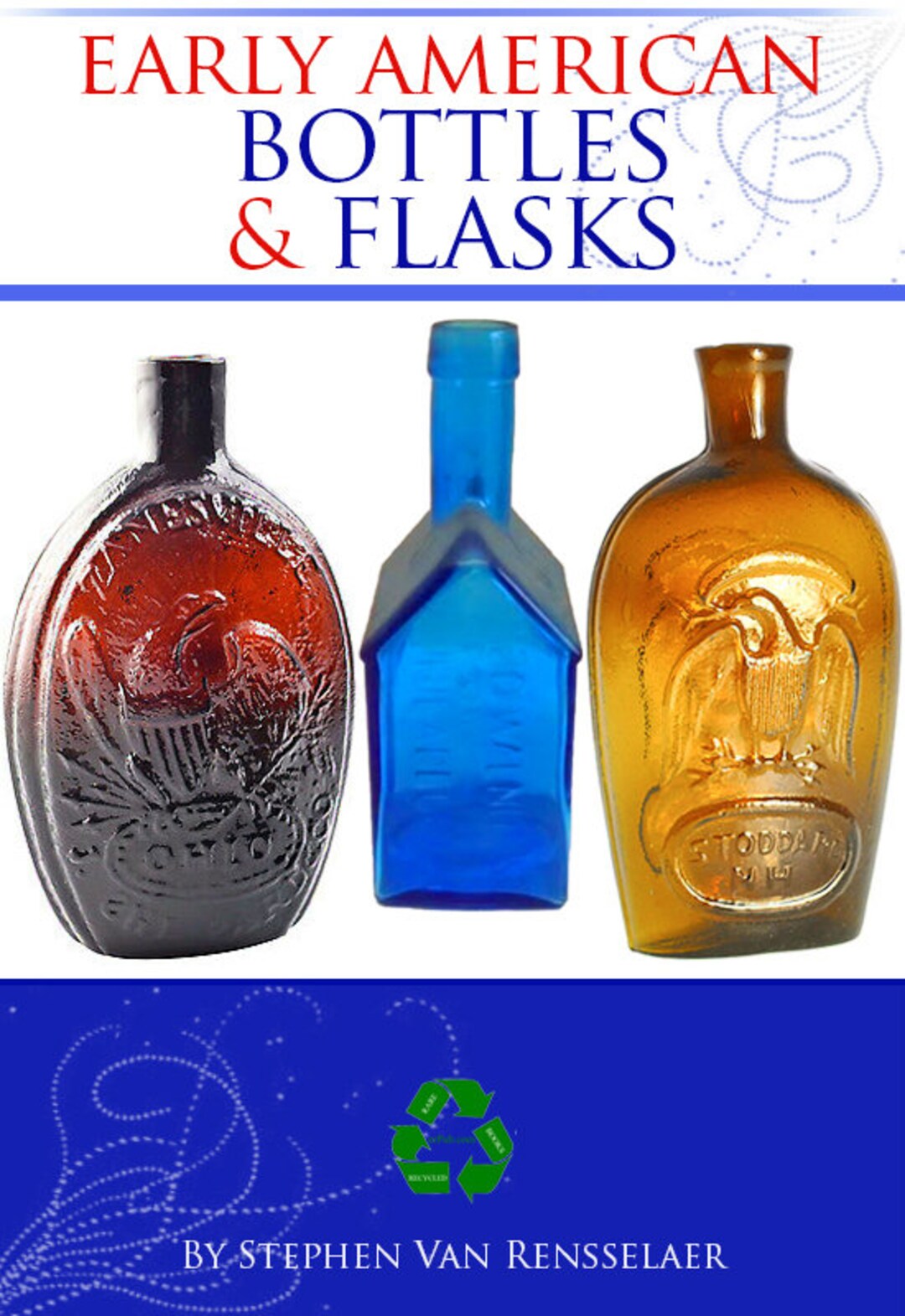Early AMERICAN BOTTLES and FLASKS a Rare Illustrated Historical Check
