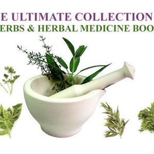 Peut inclure: Un mortier et un pilon blancs avec une variété d'herbes fraîches, dont du persil, du thym et du basilic. Le texte "THE ULTIMATE COLLECTION OF HERBS & HERBAL MEDICINE BOOKS" est affiché en haut de l'image.