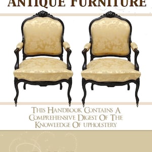 Learn How To Upholster Antique Furniture Rare illustrated Book Teaches All You Need To Know 158 Pages Printable Instant Download