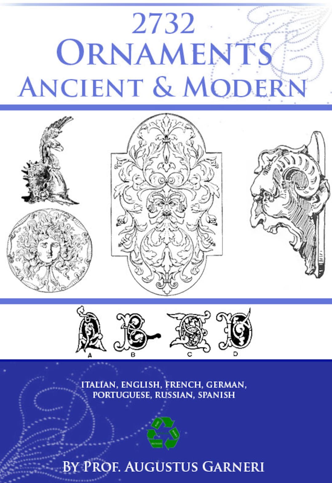 The Ornament Ancient + Modern Ornamentation Book With 2732 Royalty