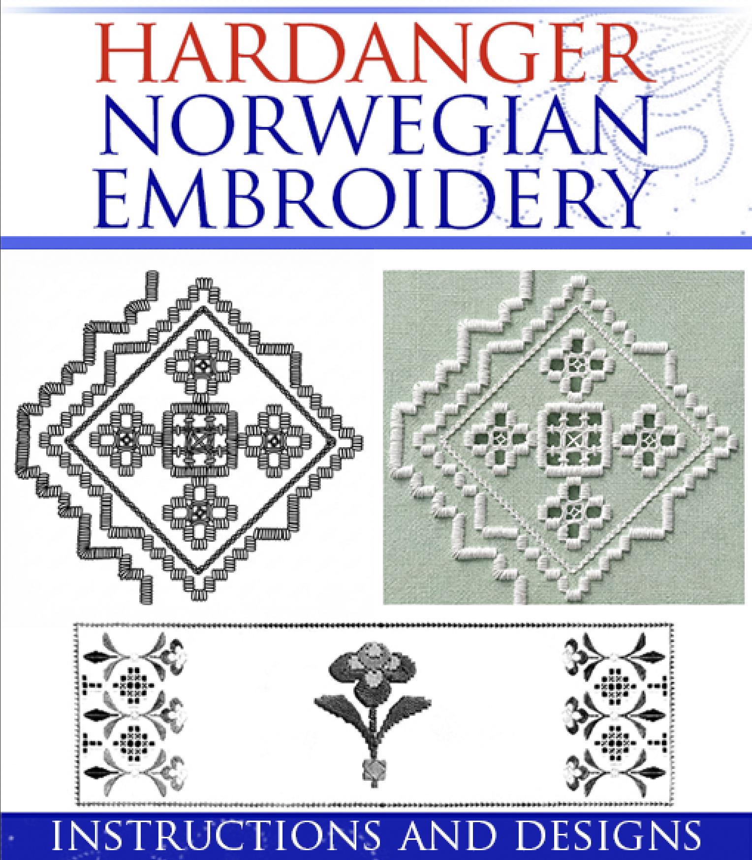 HARDANGER NORWEGIAN EMBROIDERY Drawn Thread Work Designs Stitches ...