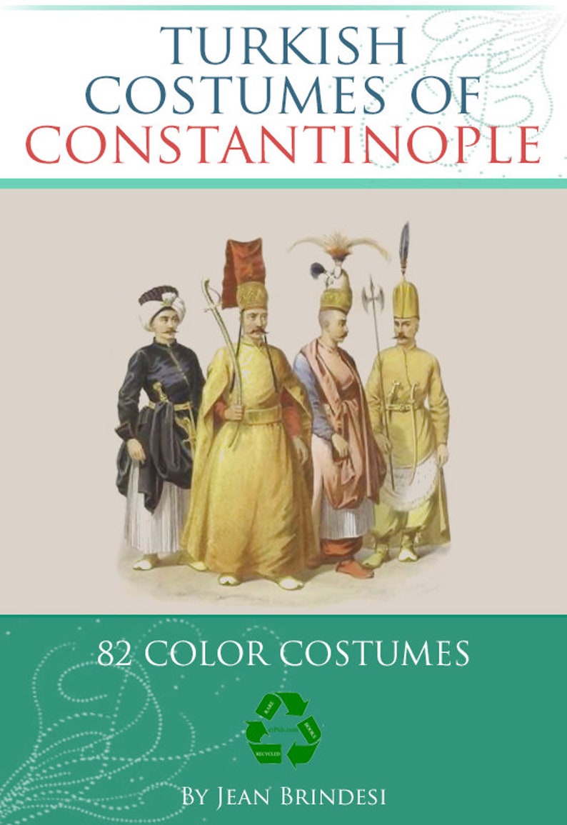 Rare Color illustrated Book on TURKISH COSTUMES of CONSTANTINOPLE Printable Royalty Free Designs for Scrapbooking, Collages Instant Download image 1