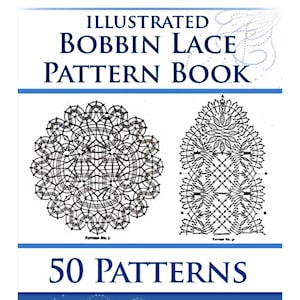 50 VICTORIAN LACE PATTERNS in this Rare How To Make Bobbin Lace Pattern Book Illustrated 287 Pages Instructions Printable - Instant Download